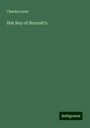 Charles Lever: Hat Boy of Norcott's, Buch