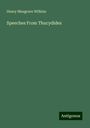 Henry Musgrave Wilkins: Speeches From Thucydides, Buch