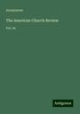 Anonymous: The American Church Review, Buch