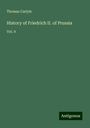 Thomas Carlyle: History of Friedrich II. of Prussia, Buch
