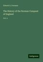 Edward A. Freeman: The History of the Norman Conquest of England, Buch