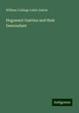 William Collings Lukis Guérin: Huguenot Guérins and their Descendant, Buch