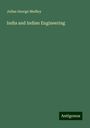 Julius George Medley: India and Indian Engineering, Buch