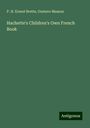 P. H. Ernest Brette: Hachette's Children's Own French Book, Buch