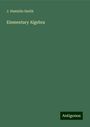 J. Hamblin Smith: Elementary Algebra, Buch