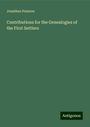 Jonathan Pearson: Contributions for the Genealogies of the First Settlers, Buch