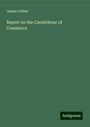 James Collins: Report on the Caoutchouc of Commerce, Buch