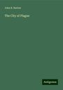 John R. Barlow: The City of Plague, Buch