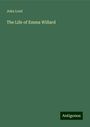 John Lord: The Life of Emma Willard, Buch