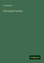 Anonymous: Old English Families, Buch