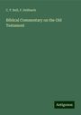 C. F. Keil: Biblical Commentary on the Old Testament, Buch