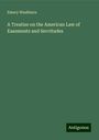 Emory Washburn: A Treatise on the American Law of Easements and Servitudes, Buch