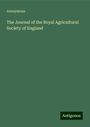 Anonymous: The Journal of the Royal Agricultural Society of England, Buch