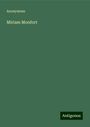 Anonymous: Miriam Monfort, Buch