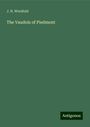 J. N. Worsfold: The Vaudois of Piedmont, Buch