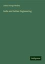 Julius George Medley: India and Indian Engineering, Buch