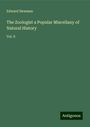 Edward Newman: The Zoologist a Popular Miscellany of Natural History, Buch