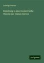 Ludwig Cremona: Einleitung in eine Geometrische Theorie der ebenen Curven, Buch