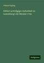 Johann Engling: Göthe's achttägiger Aufenthalt zu Luxemburg's im Oktober 1792, Buch