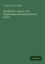 Johann Georg T . Grässe: Geschlechts-, Namen- und Wappensagen des Adels Deutscher Nation, Buch