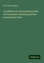 Carl Julius Bergius: Grundsätze der Finanzwissenschaft: mit besonderer Beziehung auf den preussischen Staat, Buch