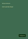 Michael Bakunin: Gott und der Staat, Buch