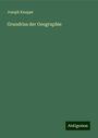 Joseph Knappe: Grundriss der Geographie, Buch