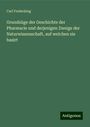 Carl Frederking: Grundzüge der Geschichte der Pharmacie und derjenigen Zweige der Naturwissenschaft, auf welchen sie basirt, Buch