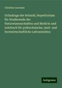 Christian Luerssen: Gründzuge der Botanik; Repetitorium für Studierende der Naturwissenschaften und Medicin und Lehrbuch für politechnische, land- und forstwirtschaftliche Lehranstalten, Buch