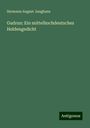 Hermann August Junghans: Gudrun: Ein mittelhochdeutsches Heldengedicht, Buch