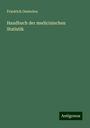 Friedrich Oesterlen: Handbuch der medicinischen Statistik, Buch