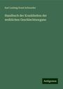 Karl Ludwig Ernst Schroeder: Handbuch der Krankheiten der weiblichen Geschlechtsorgane, Buch