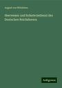 August Von Witzleben: Heerwesen und Infanteriedienst des Deutschen Reichsheeres, Buch