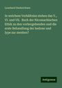 Leonhard Diederichsen: In welchem Verhältniss stehen das V., VI. und VII. Buch der Nicomachischen Ethik zu den vorhergehenden und die erste Behandlung der hedone und lype zur zweiten?, Buch