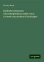 Theodor Bergk: Inschriften römischer Schleudergeschosse nebst einem Vorwort über moderne Fälschungen, Buch