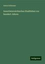 Anton Schlossar: Innerösterreichisches Stadtleben vor hundert Jahren, Buch