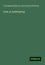 Carl Sigmund Barach: Kant als Anthropolog, Buch