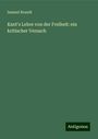 Samuel Brandt: Kant's Lehre von der Freiheit: ein kritischer Versuch, Buch