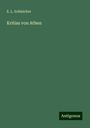 E. L. Schleicher: Kritias von Athen, Buch