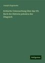 Joseph Girgensohn: Kritische Untersuchung über das VII. Buch der Historia polonica des Dlugosch, Buch