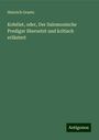 Heinrich Graetz: Kohélet, oder, Der Salomonische Prediger übersetzt und kritisch erläutert, Buch