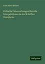 Ernst Albert Richter: Kritische Untersuchungen über die Interpolationen in den Schriften Xenophons, Buch