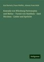 Karl Bartsch: Konrads von Würzburg Partonopies und Meliur - Turnei von Nantheiz - Sant Nicolaus - Lieder und Sprüche, Buch