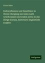 Victor Hehn: Kulturpflanzen und Hausthiere in ihrem Übergang aus Asien nach Griechenland und italien sowie in das übrige Europa, historisch-linguistishe Skizzen, Buch