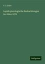 P. C. Zeller: Lepidopterologische Beobachtungen im Jahre 1870, Buch