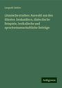 Leopold Geitler: Litauische studien: Auswahl aus den ältesten Denkmälern, dialectische Beispiele, lexikalische und sprachwissenschaftliche Beiträge, Buch