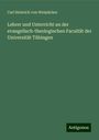 Carl Heinrich von Weizsäcker: Lehrer und Unterricht an der evangelisch-theologischen Facultät der Universität Tübingen, Buch