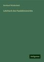 Bernhard Windscheid: Lehrbuch des Pandektenrechts, Buch