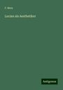 F. Motz: Lucian als Aesthetiker, Buch