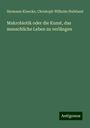 Hermann Klencke: Makrobiotik oder die Kunst, das menschliche Leben zu verlängen, Buch